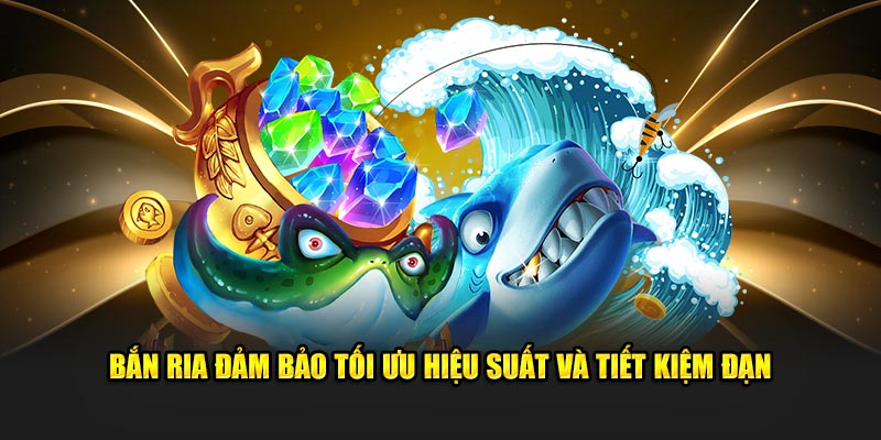 Bắn Cá Đổi Thưởng 8Kbet - Game Hot Không Nên Bỏ Lỡ Bắn ria đảm bảo tối ưu hiệu suất và tiết kiệm đạn