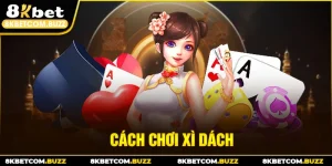 cách chơi xì dách